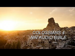 COLOSSIANS 4 NIV AUDIO BIBLE (with text)