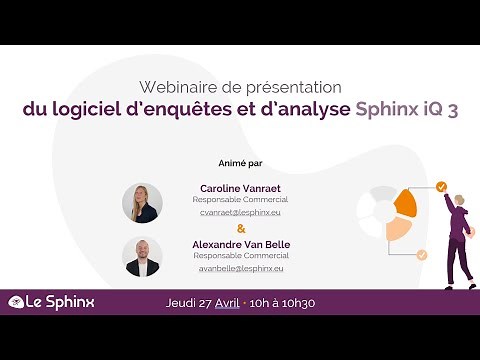 Webinaire de présentation du logiciel Sphinx iQ 3