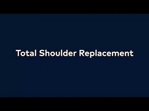 Understanding Your Shoulder Replacement Surgery