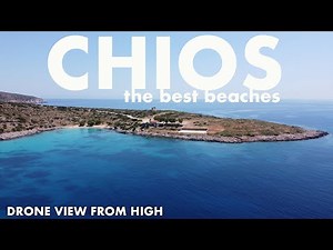 The Best Beaches of Chios Island (Greece) {Aerial Drone Shots} | Relaxation Music Video