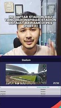IS THIS A LIST OF THE REAL STADIUMS THAT INSPIRED THE DEFAULT STADIUMS IN PES?! PART 1