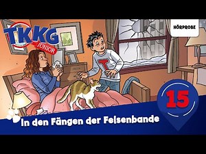 TKKG Junior Folge 15: In den Fängen der Felsenbande | Hörprobe zum Hörspiel