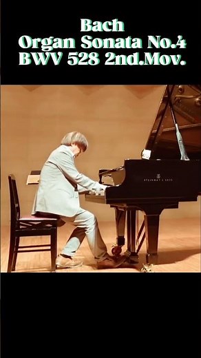 Bach Organ Sonata No.4 BWV 528 2nd.Mov. #ピアノ #バッハ #piano #オルガン