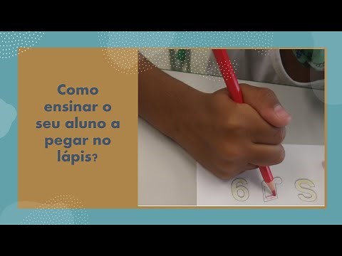 Ensine seu aluno a segurar o lápis corretamente