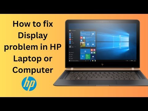 How to fix Display problem in HP Laptop or Computer