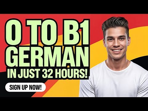 Learn German FAST! A1 to B1 in Just 32 Hours 🇩🇪 (Complete Course)