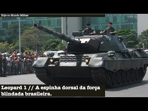Leopard 1 - A espinha dorsal da força blindada brasileira
