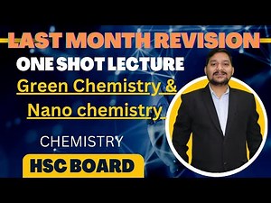 LMR SERIES | GREEN CHEMISTRY AND NANO CHEMISTRY | ONE SHOT LECTURE | ALL ABOUT CHEMISTRY |