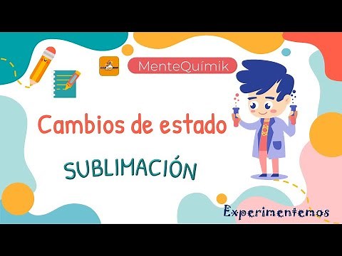 Cambios de estado ¡Sublimación! 3 EXPERIMENTOS sencillos para niños.