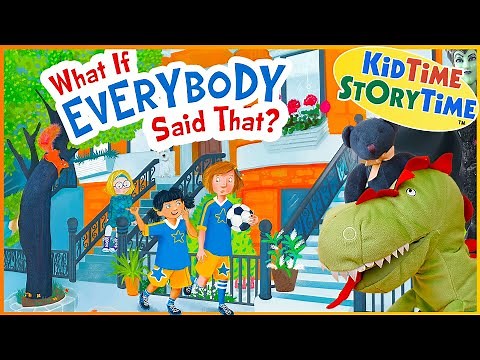 What if EVERYBODY Said THAT? | Bullying for kids | SEL read aloud