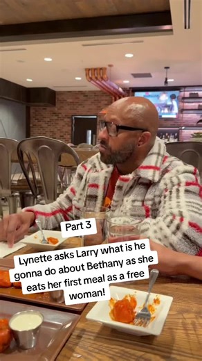 Bethany's First Meal as a Free Woman