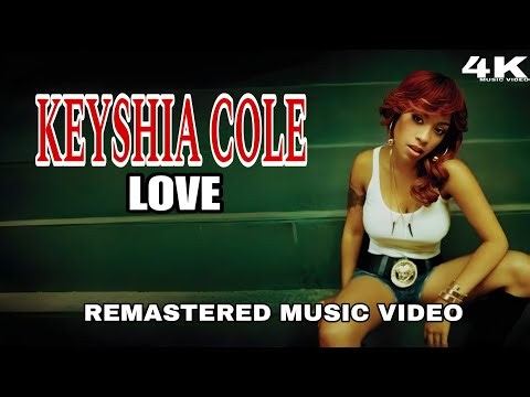 [4K] Keyshia Cole - Love (Music Video)