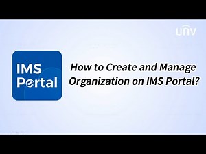 How to Create and Manage Organiztion on IMS-Portal