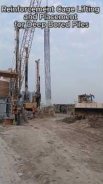 Reinforcement Cage Lifting and Placement for Deep Bored Piles | Construction Site Execution