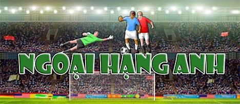 Game Giải ngoại hạng anh - Game Vui