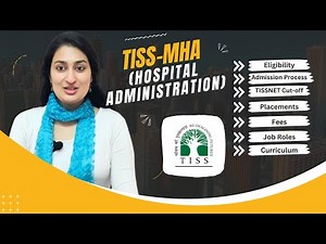 TISS MHA(Hospital Administration) Admission |Placement|Course|Fees