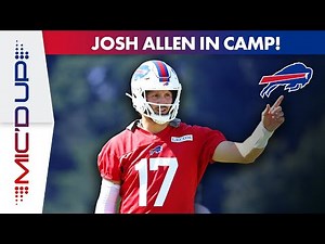 Josh Allen Hilarious & Heartfelt Mic'd Up Moments From First Day Of Training Camp! | Buffalo Bills