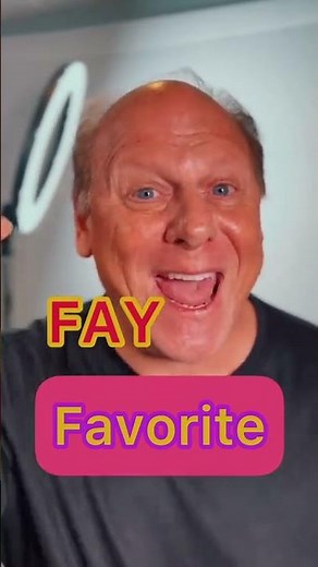 How do you say Favorite?