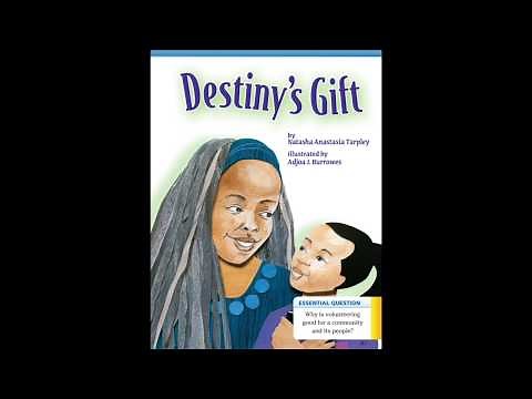 Destiny's Gift - Read Aloud