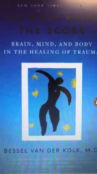 The Body Keeps the Score