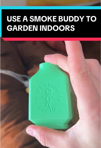 Use a Smoke Buddy for Indoor Gardening Success