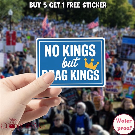 No Kings but Drag Kings Sticker, Funny Drag King Sticker, LGBTQ Protest Sticker, Political Humor Decal, Pride Activist Sticker, Car Magnet - Etsy
