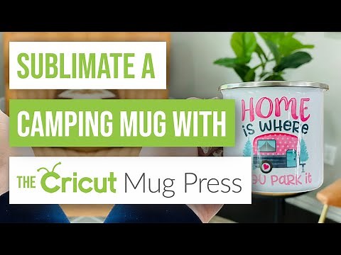 🔥How To Sublimate A Camping Mug With The Cricut Mug Press