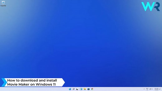 How to install Windows Movie Maker on Windows 11 in 2023