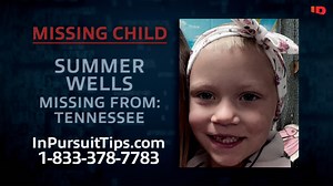 IN PURSUIT WITH JOHN WALSH, airs on Wednesday, September 29th at 10PM on Investigation Discovery and will stream on Discovery We're told it will feature a segment on 5 year old Summer Wells--- | Kristen Quon WCYB
