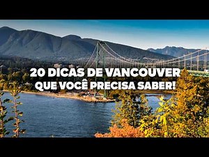 The most complete guide to Vancouver! All the travel tips and prices.