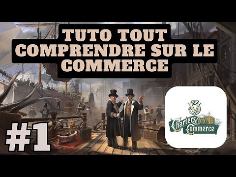 VICTORIA 3 [FR] TUTO CHARTER OF THE COMMERCE TOUS COMPRENDRE SUR LE COMMERCE MONDIALE