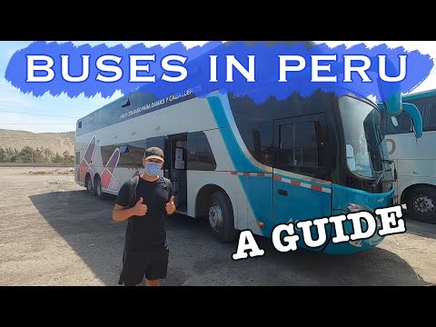 THE ULTIMATE GUIDE TO PERUVIAN BUSES - BACKPACKING PERU 🇵🇪