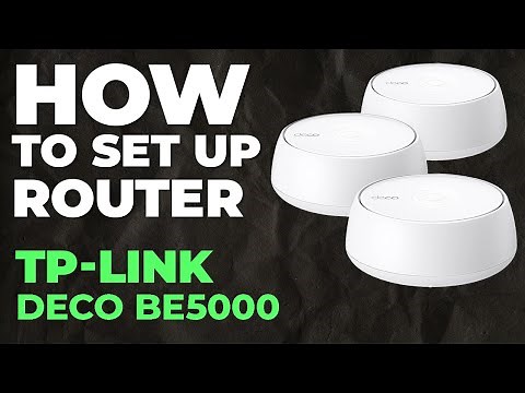 ✅ How to Set Up TP-Link Deco BE5000 | How to Setup TP-Link BE5000 Deco BE5000 WiFi Router