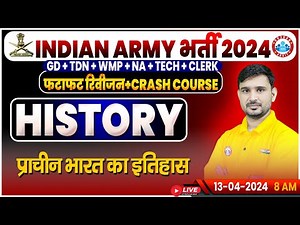 Indian Army 2024, Army GD History Revision Class, Army Crash Course, Ancient History Class