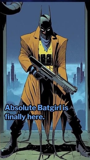 Absolute Batgirl is finally here!