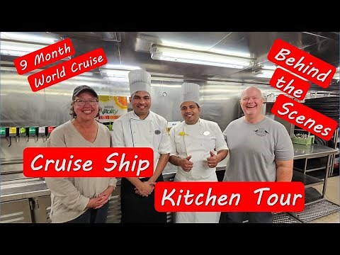 Behind the Scenes – Full Cruise Ship Kitchen Tour - Royal Caribbean Ultimate World Cruise