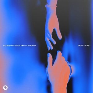 Lucas & Steve ft. Philip Strand - Best Of Me (Club Mix) [SPINNIN']