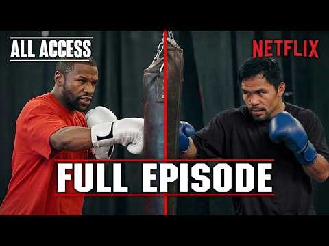 GLOVES OFF: Floyd Mayweather vs. Manny Pacquiao 2 | EPISODE 2