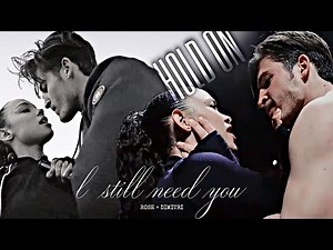 Rose and Dimitri | Hold On 「OMV」