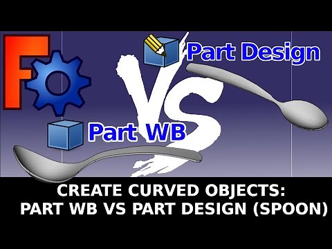 FreeCAD : How to create curved objects in Part Design Workbench: Spoon (Beginners Tutorial)