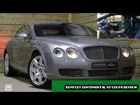 Should you buy a 6.0 W12 Bentley Continental GT Coupe? (2005 AWD Model, Test Drive & Review)