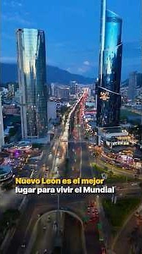 Nuevo León es el mejor lugar para vivir el mundial