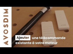 Comment ajouter une télécommande à votre moteur en utilisant une télécommande déjà existante ?
