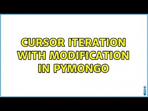 cursor iteration with modification in pymongo