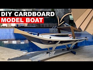 How To Make Model Boat Using Cardboard