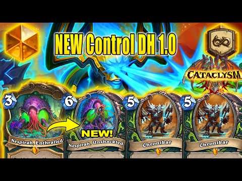 NEW Control DH 1.0 Deck Is Actually Good Enough To Make You Happy! CATACLYSM | Hearthstone
