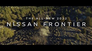 Rugged and ready for anything. Tough on everything but the eyes. The All-New, next generation 2022 Nissan Frontier. | Nissan