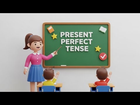 Present Perfect Tense for Kids | Easy English Grammar Lesson with Fun Cartoon Examples