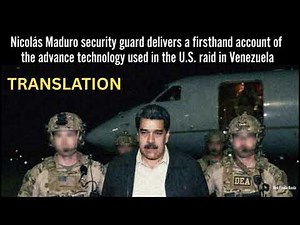 Advanced Tech used in Maduro Raid Body Guard Translation