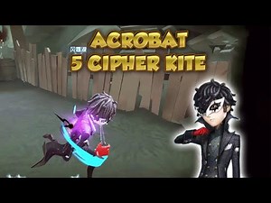 Acrobat 5 Cipher Kite | Identity V | 第五人格 | アイデンティティV | Acrobat